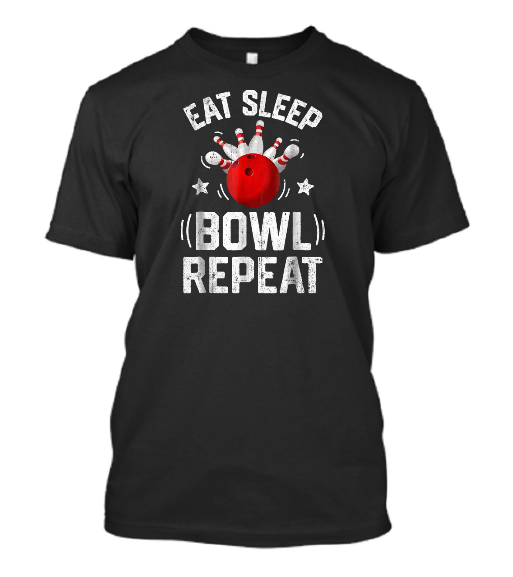 Eat Sleep Bowl Repeat Bowling Bowle Pins And Ball T-Shirt