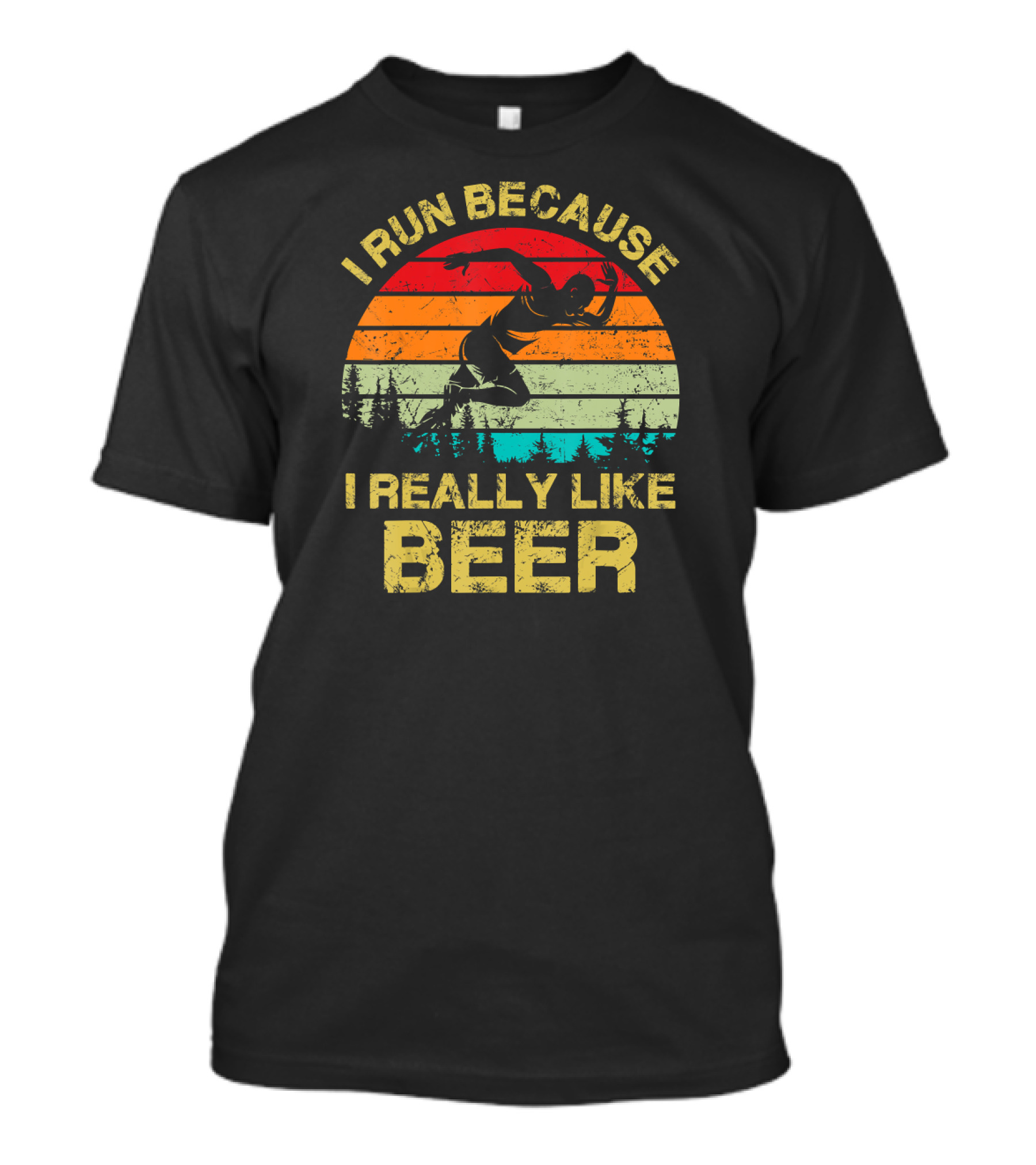 I Run Because I Really Like Beer Vintage Runner Sunset Forest T-Shirt