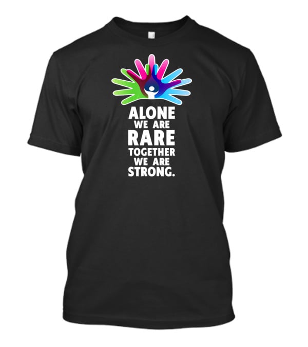 Alone We Are Rare Together We Are Strong Multicolored Hands T-Shirt