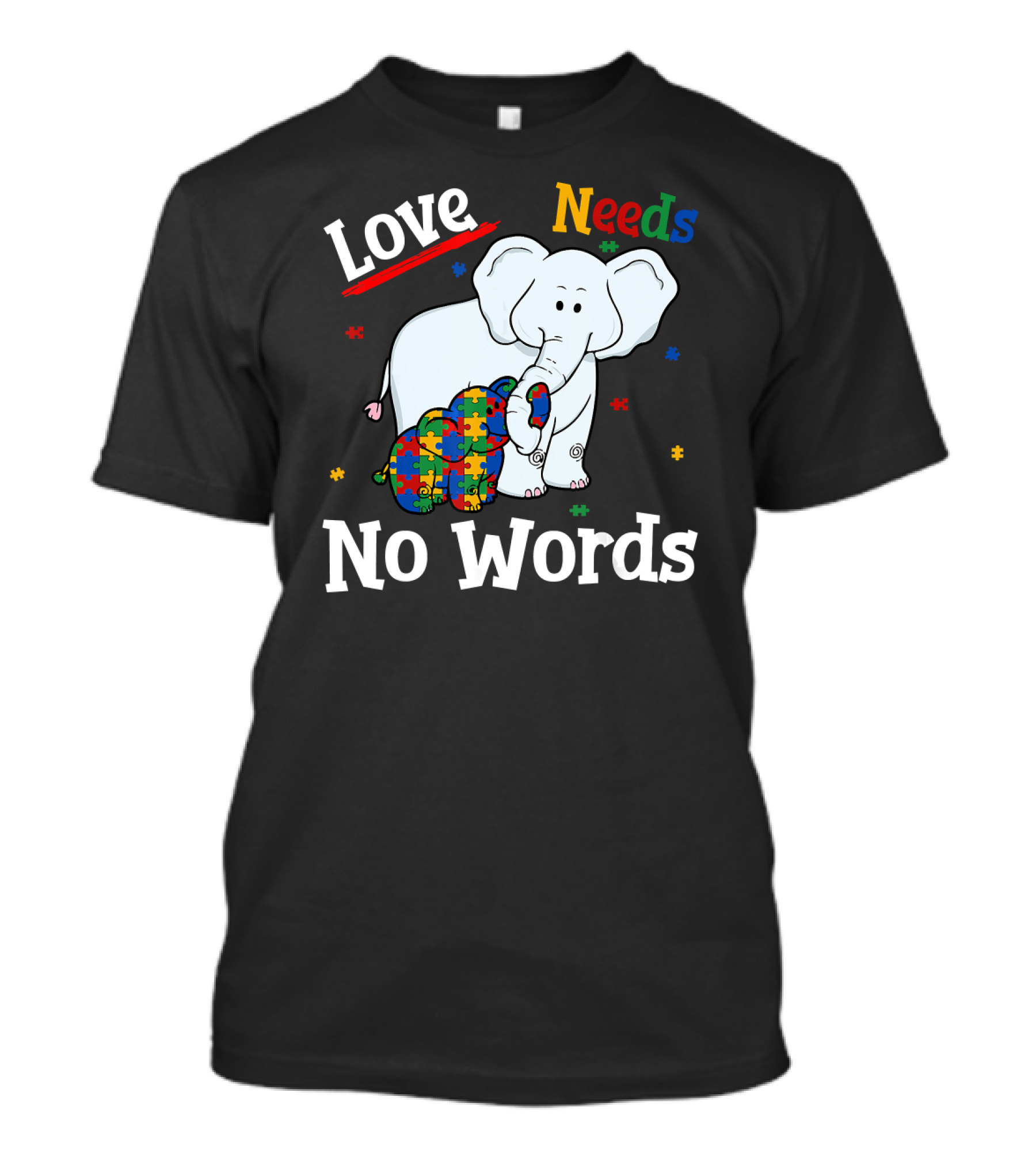 Love Needs No Words Autism Elephant Mom T-Shirt