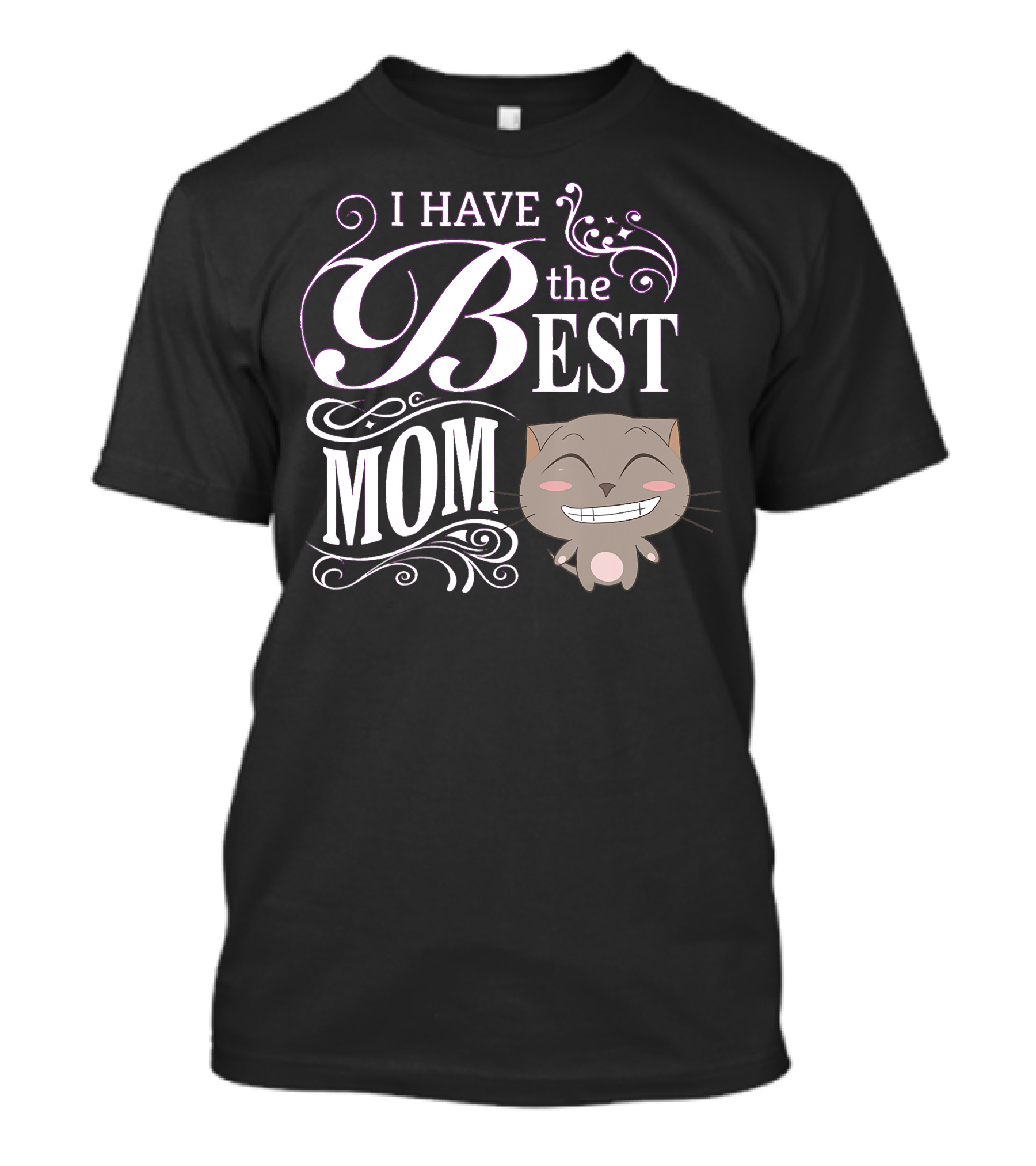 I Have The Best Mom Mother's Day Cat T-Shirt