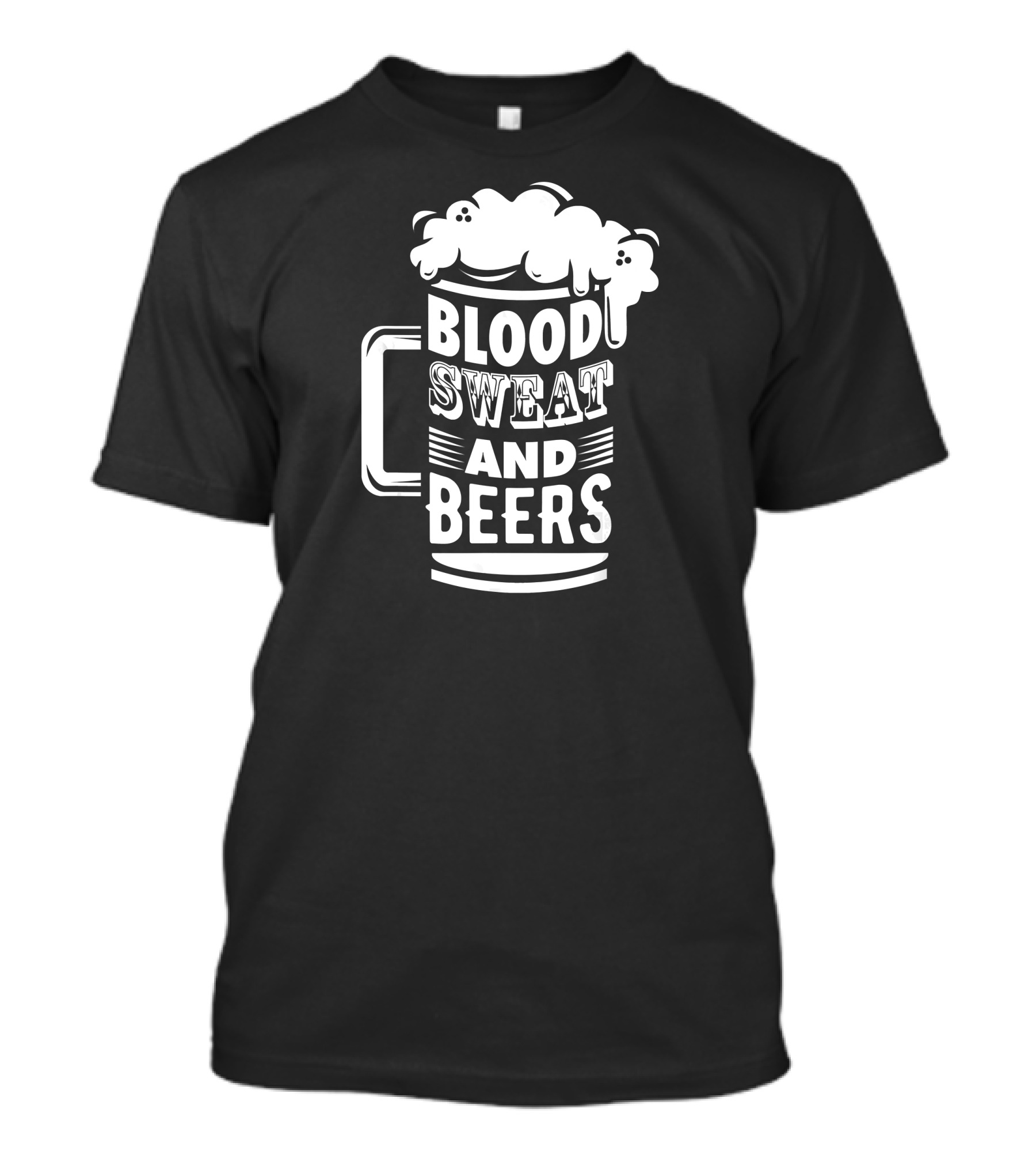 Blood Sweat And Beers Funny Pun Mug T-Shirt