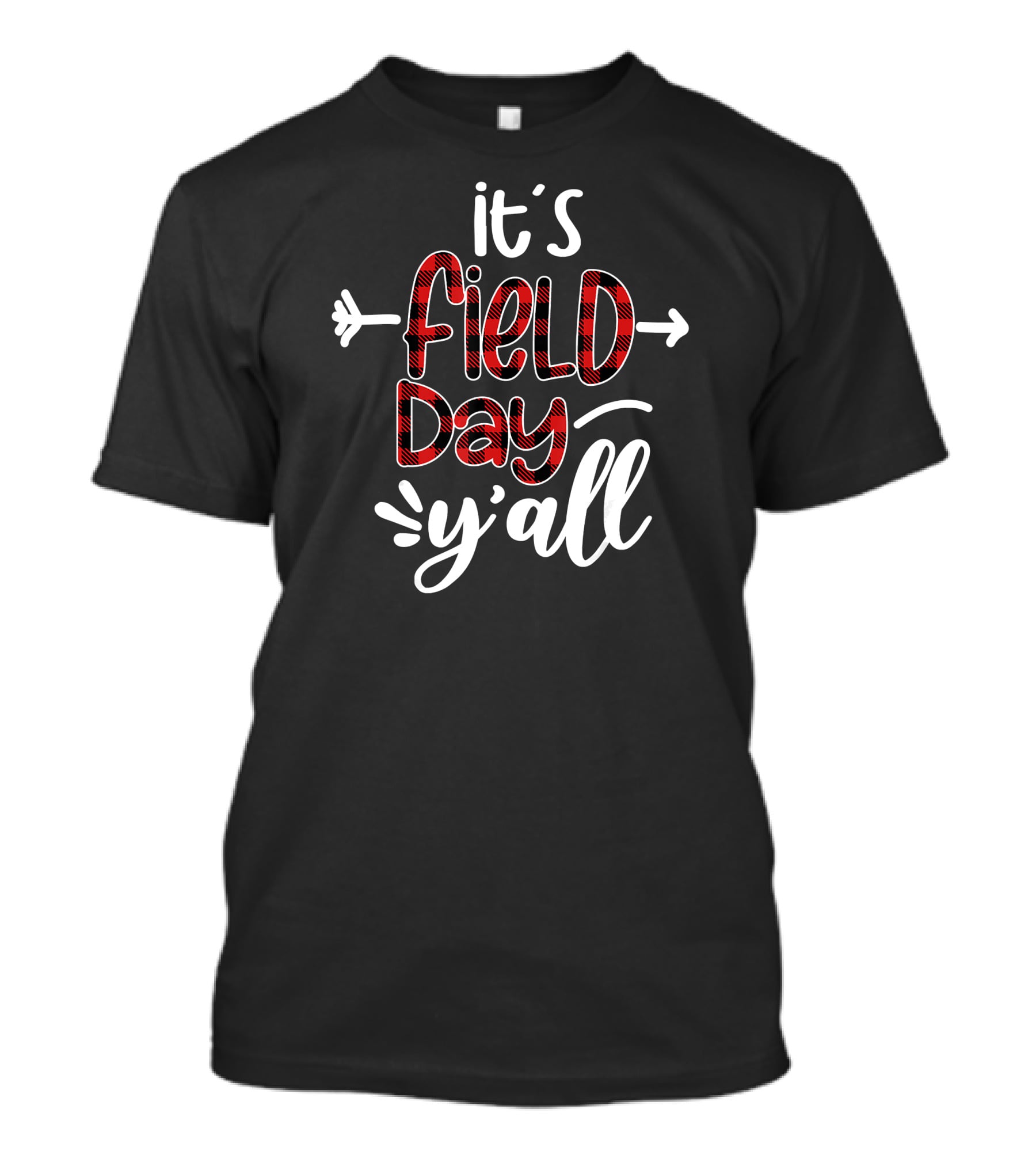 Buffalo Plaid It's Field Day Y'all Fun T-Shirt