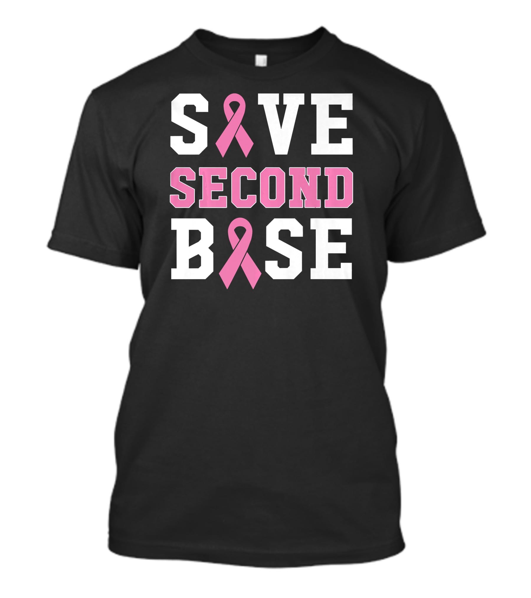 Save Second Base Breast Cancer Awareness T-Shirt