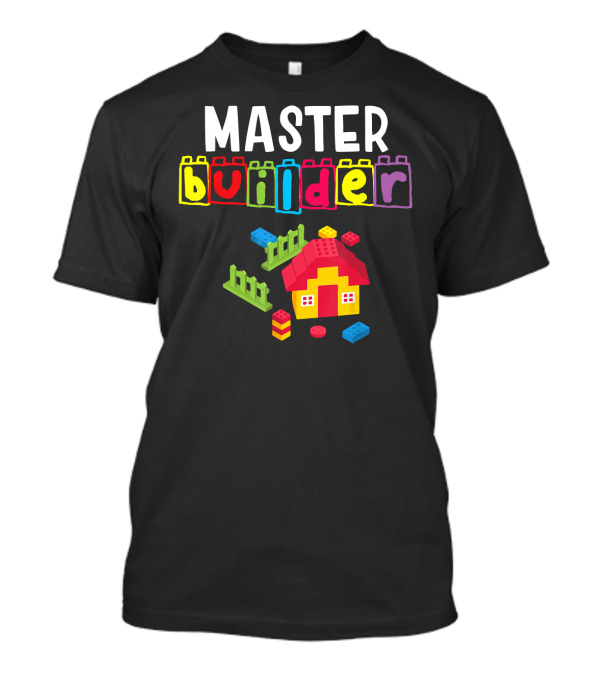 Master Builder Builder Blocks Brick Build T-Shirt
