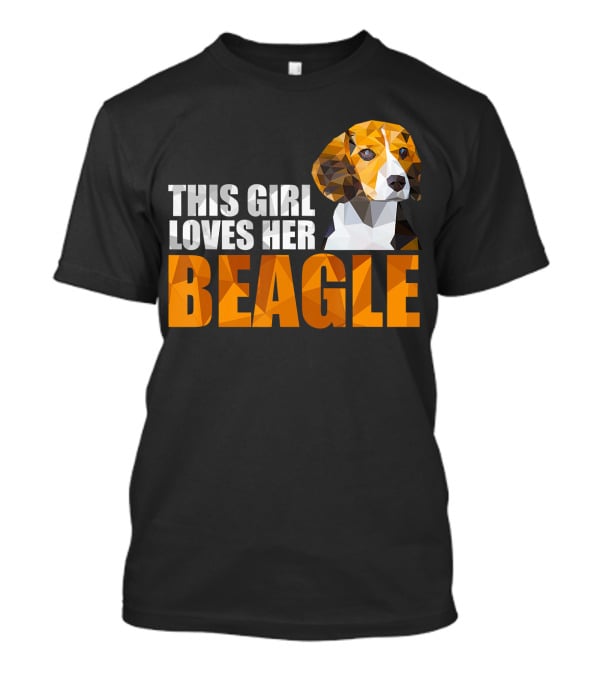THIS GIRL LOVES HER BEAGLE T-Shirt