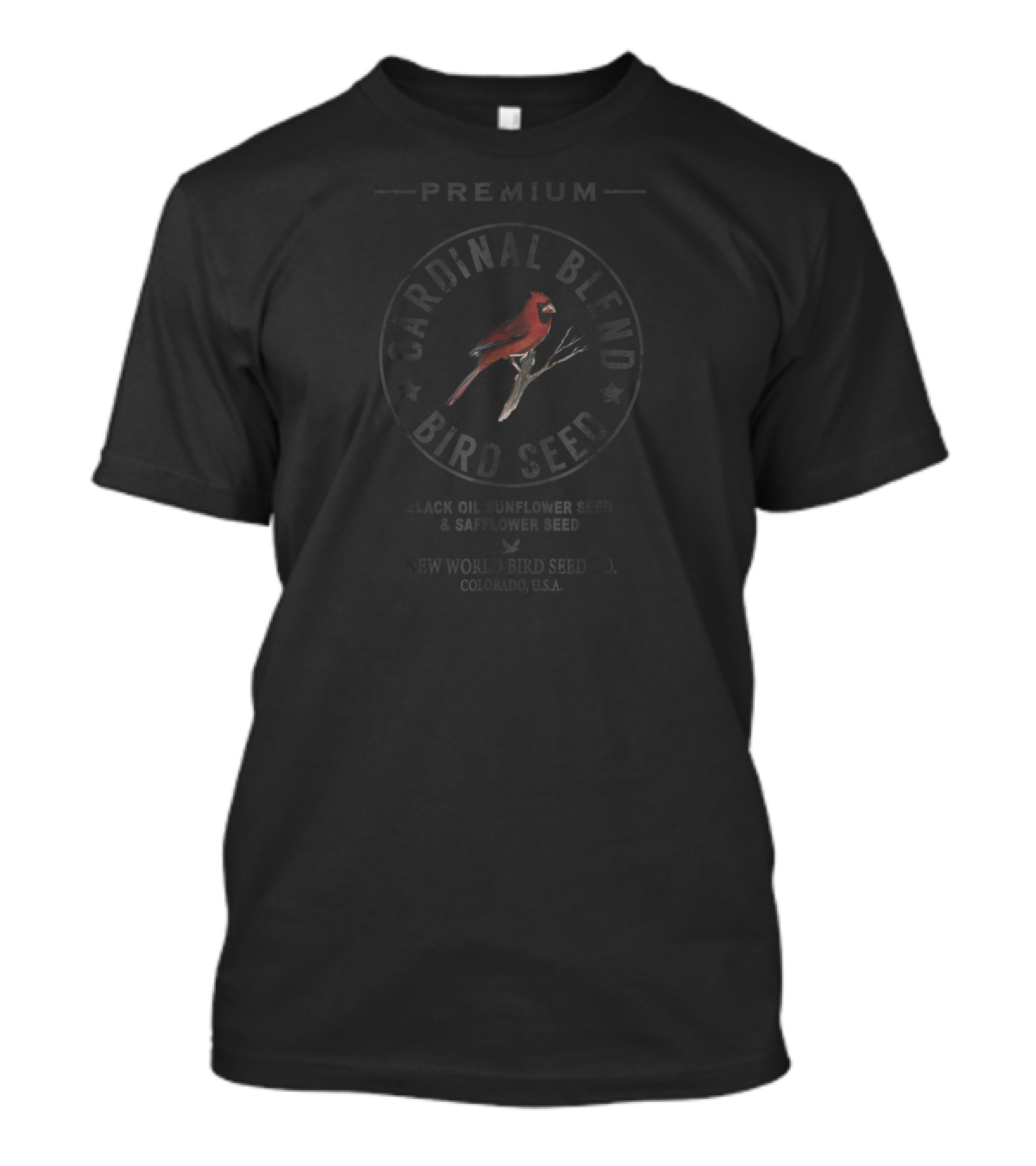 Premium Cardinal Blend Bird Seed Black Oil Sunflower Seed And Safflower Seed New World Bird Seed Co. Colorado U.S.A T-Shirt
