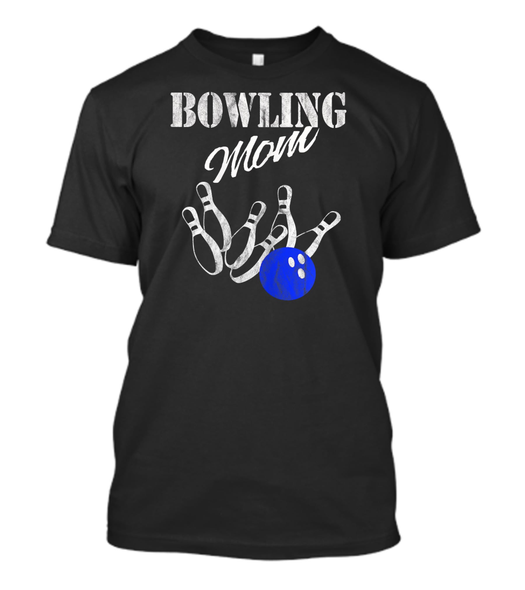 Bowling Mom Strike Bowli Blue Ball And Pins T-Shirt