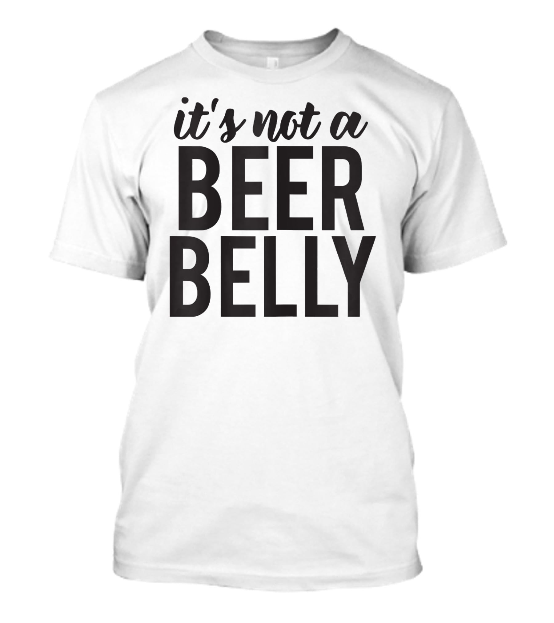 It's Not A Beer Belly Funny Pregnancy T-Shirt