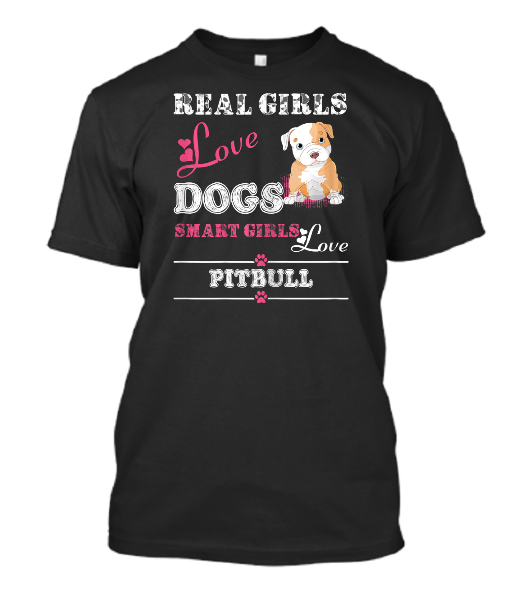 Real Girls Love Dogs Smart Girls Love Pitbull T-Shirt