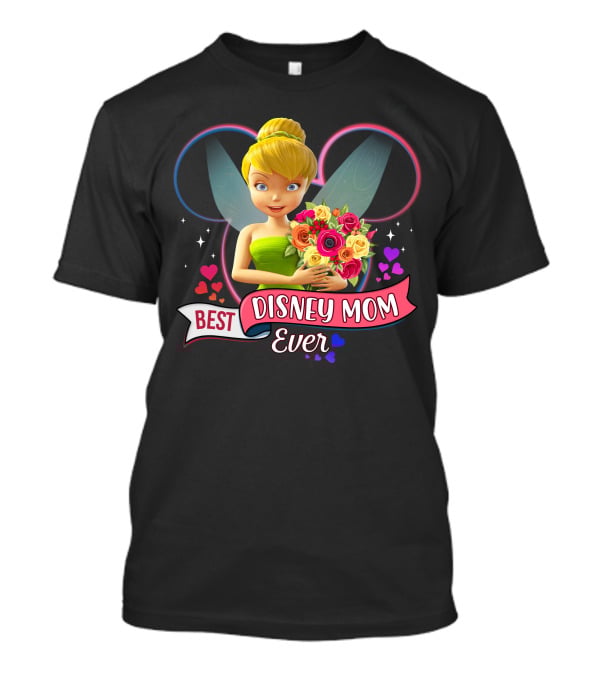 Best Disney Mom Ever Tinker Bouquet Hearts Sparkles T-Shirt