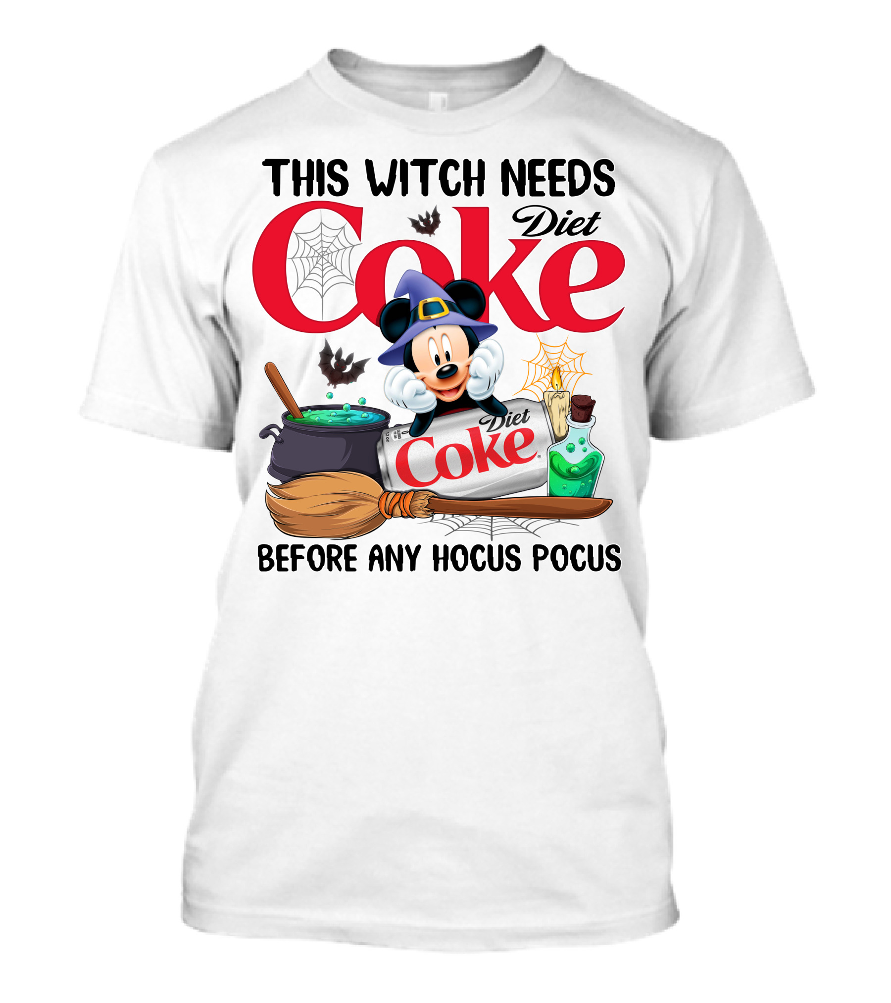 This Witch Needs Diet Coke Before Any Hocus Pocus Mouse Hat Potion Broom Cauldron T-Shirt