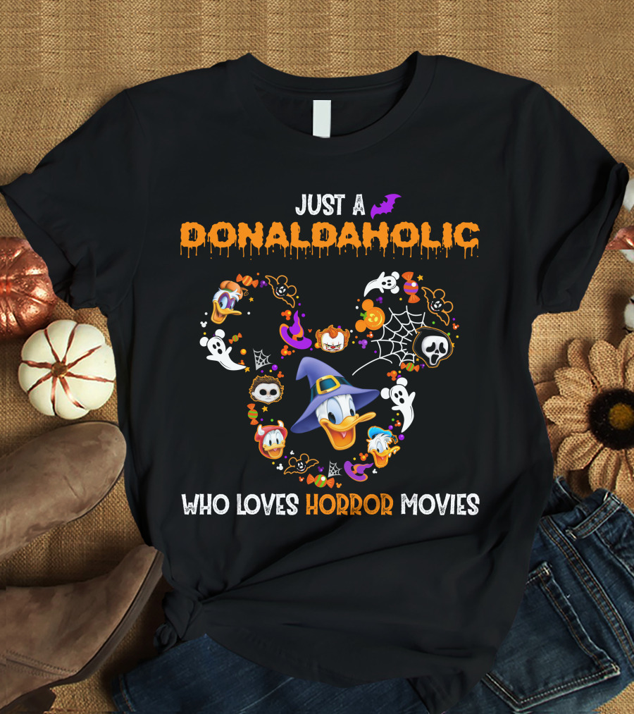 Just A Donaldaholic Who Loves Horror Movies Halloween Donald Duck Ghosts Pumpkins Bat Spiderweb T-Shirt
