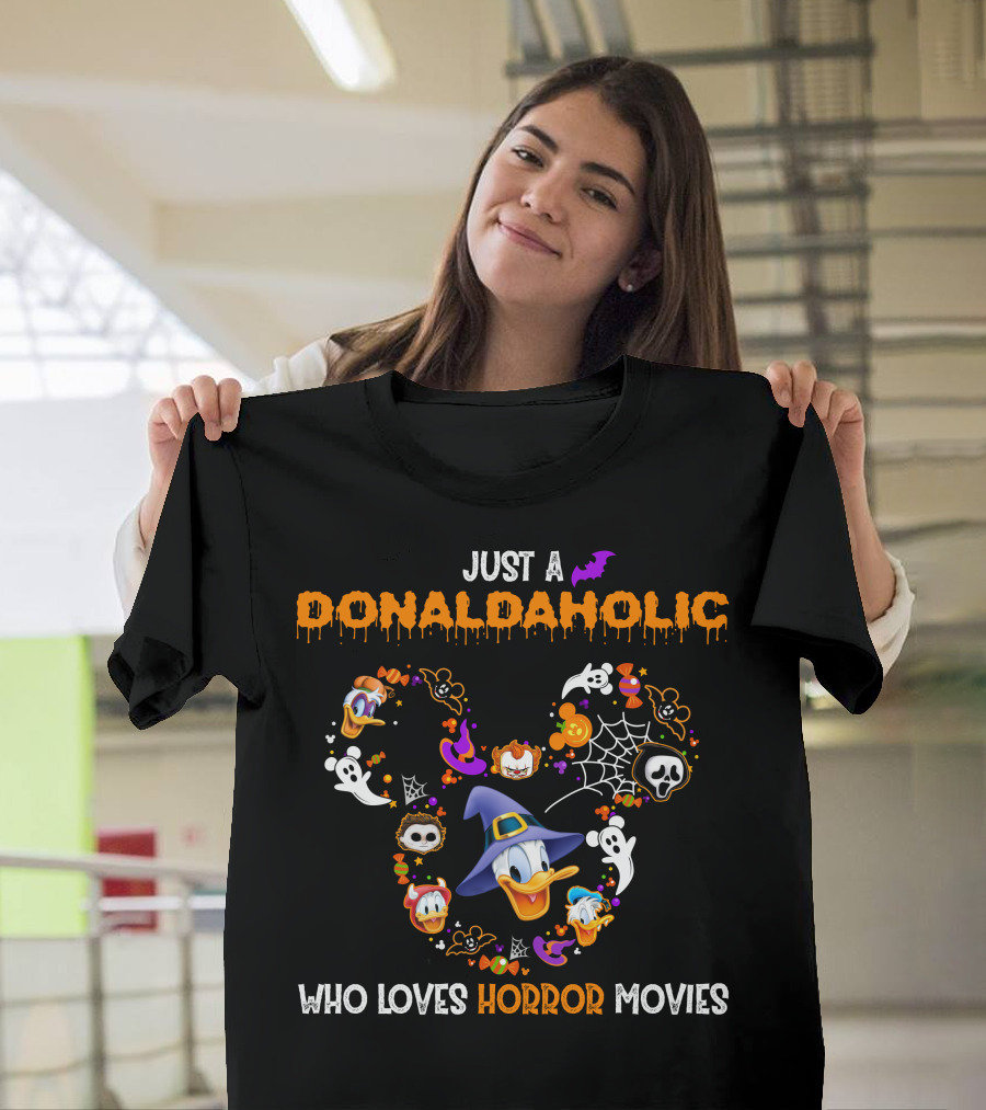 Just A Donaldaholic Who Loves Horror Movies Halloween Donald Duck Ghosts Pumpkins Bat Spiderweb T-Shirt