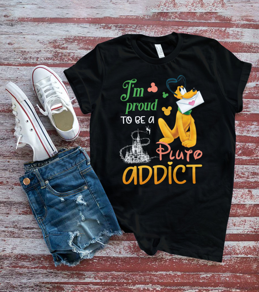 I'm Proud To Be A Pluto Addict Disney Castle And Mickey Ears T-Shirt