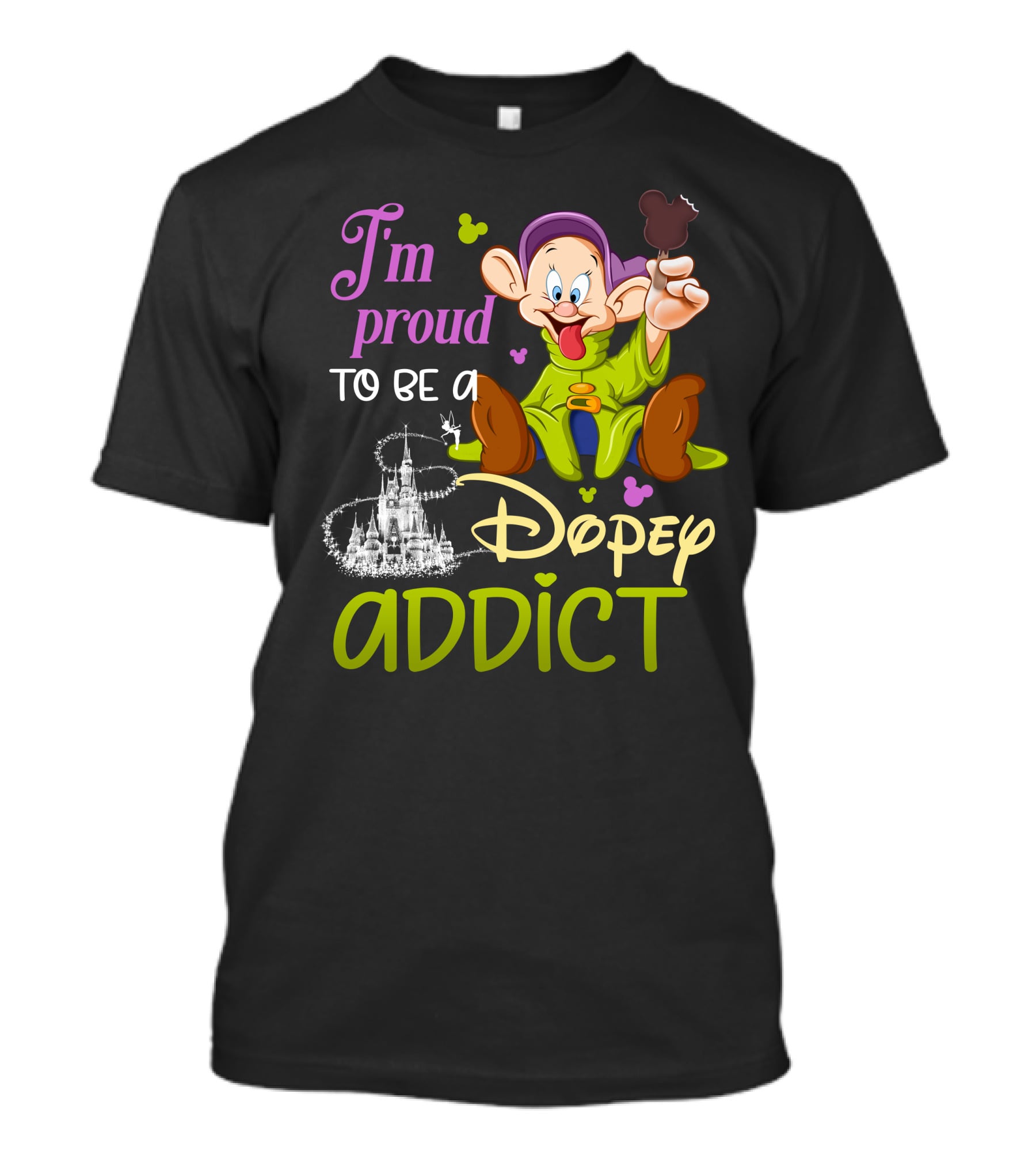 I'm Proud To Be A Dopey Addict T-Shirt