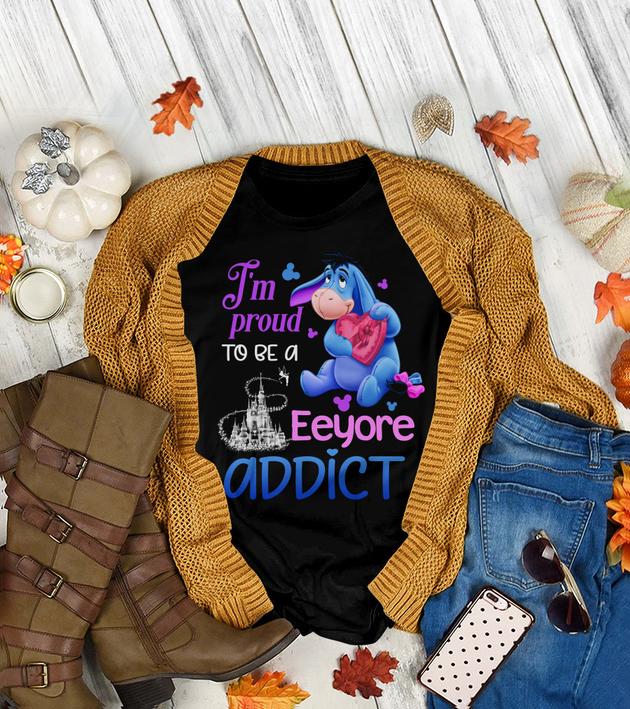 I'm Proud To Be An Eeyore Addict Disney Castle T-Shirt