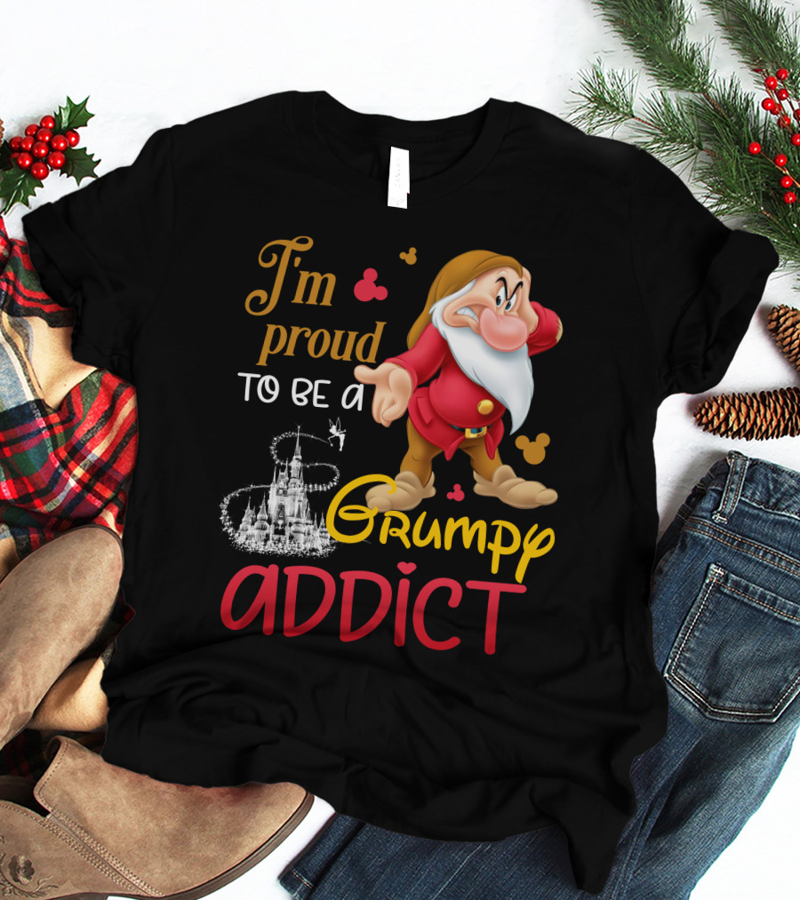 I'm Proud To Be A Grumpy Addict Disney Castle And Character T-Shirt