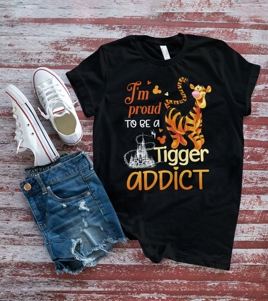 I'm Proud To Be A Tigger Addict Disney Castle T-Shirt