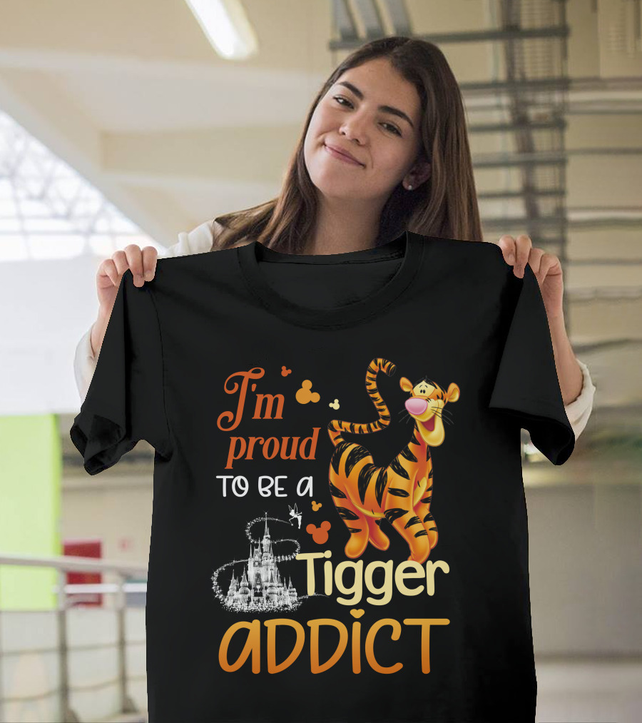 I'm Proud To Be A Tigger Addict Disney Castle T-Shirt