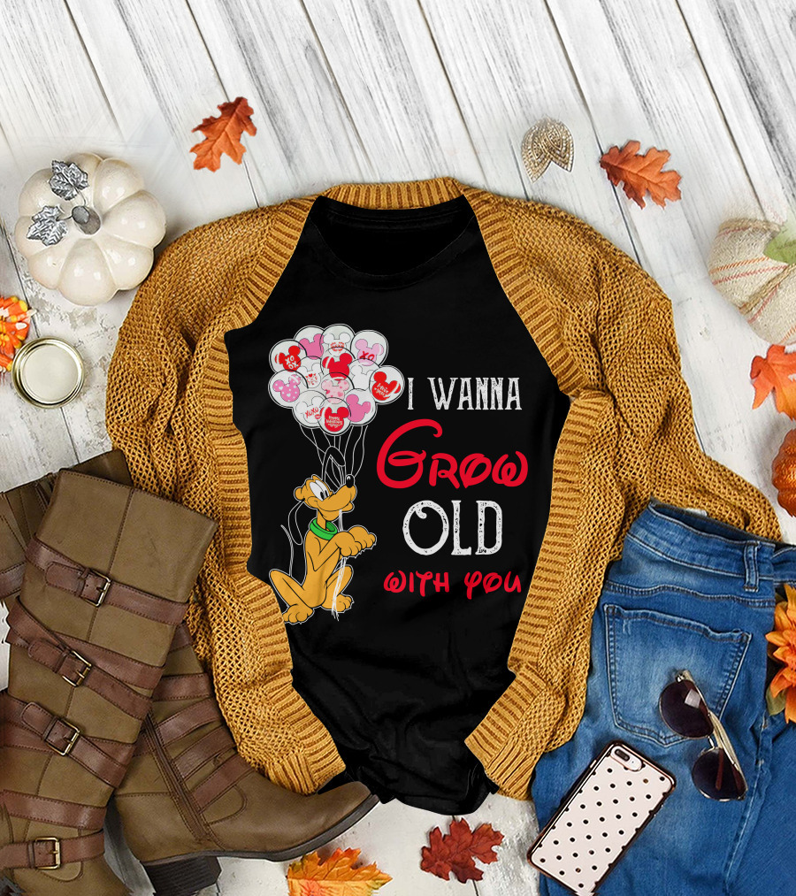 I Wanna Grow Old With You Pluto Balloons Mickey Minnie Hearts T-Shirt