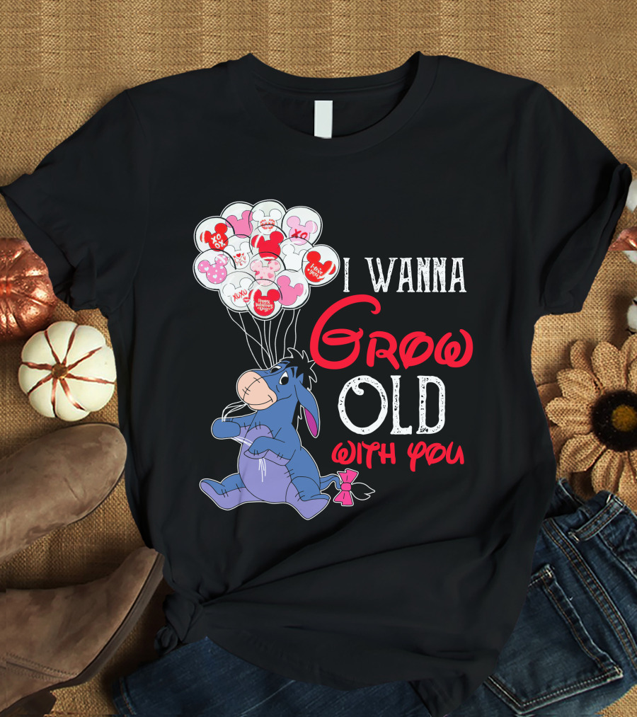 Eeyore I Wanna Grow Old With You Balloons T-Shirt