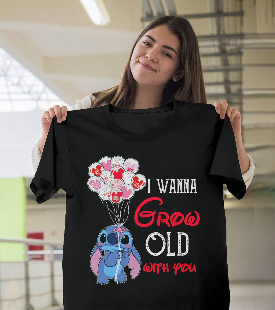 I Wanna Grow Old With You Stitch Balloons Hearts T-Shirt