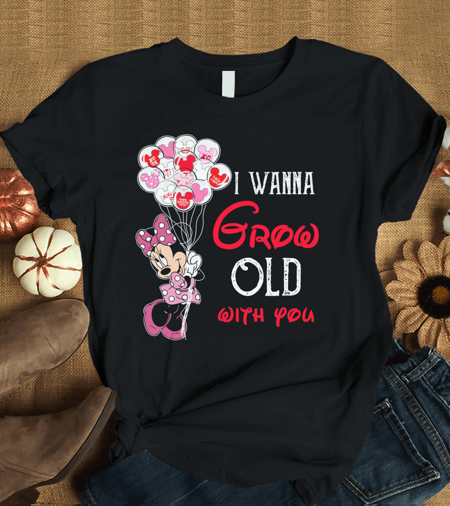 Minnie I Wanna Grow Old With You Balloons T-Shirt