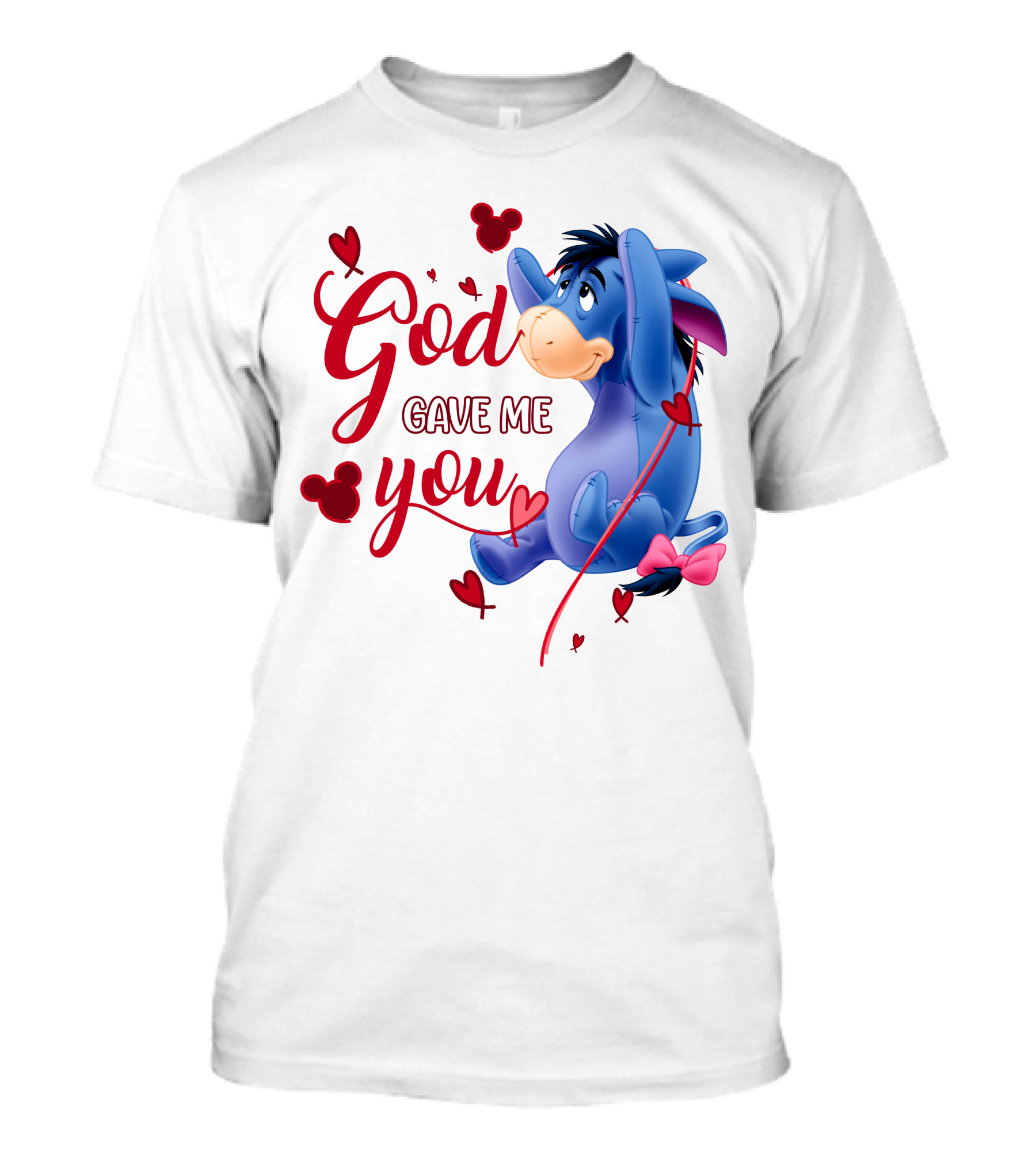 God Gave Me You Eeyore Mickey Hearts T-Shirt