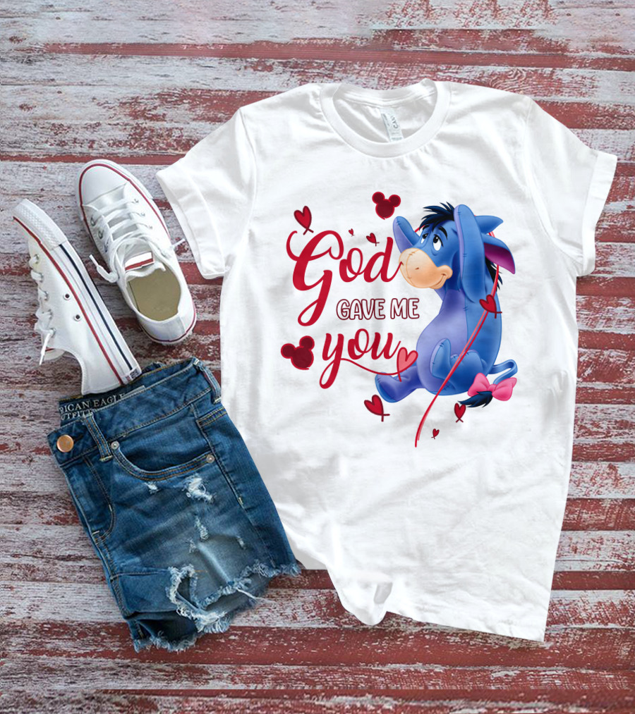God Gave Me You Eeyore Mickey Hearts T-Shirt