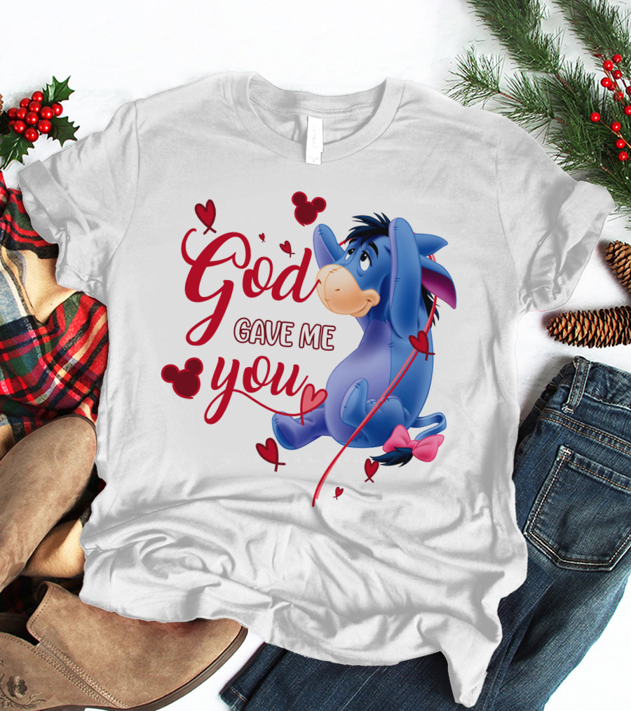 God Gave Me You Eeyore Mickey Hearts T-Shirt