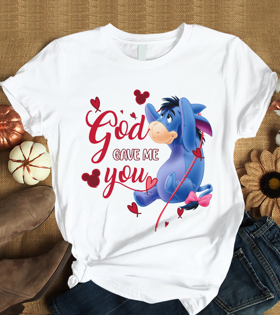 God Gave Me You Eeyore Mickey Hearts T-Shirt