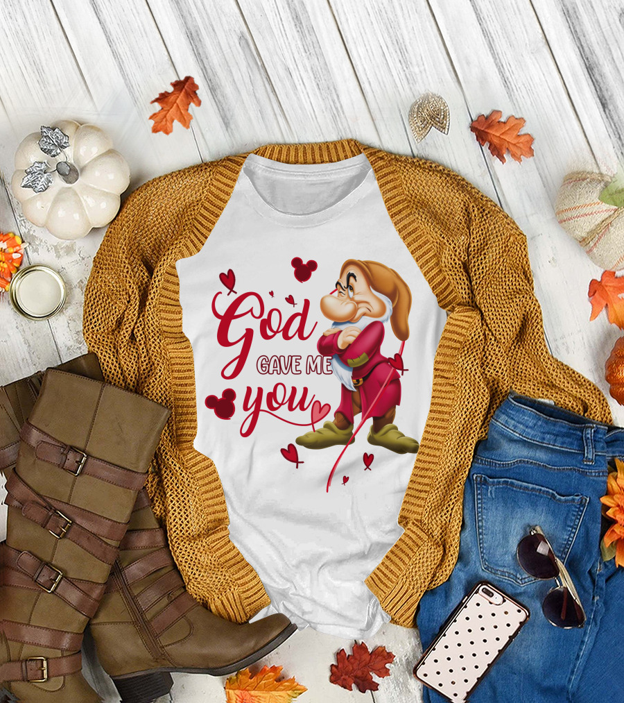 Grumpy God Gave Me You Hearts Disney T-Shirt