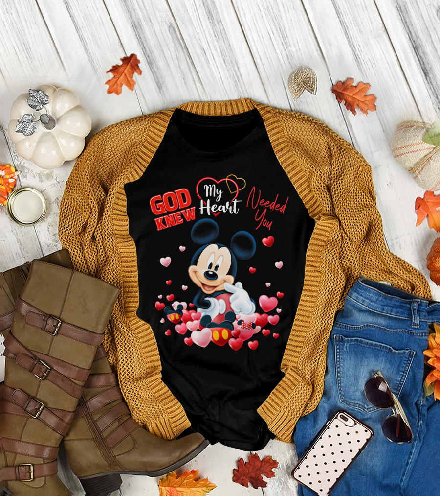 God Knew My Heart Needed You Mickey T-Shirt