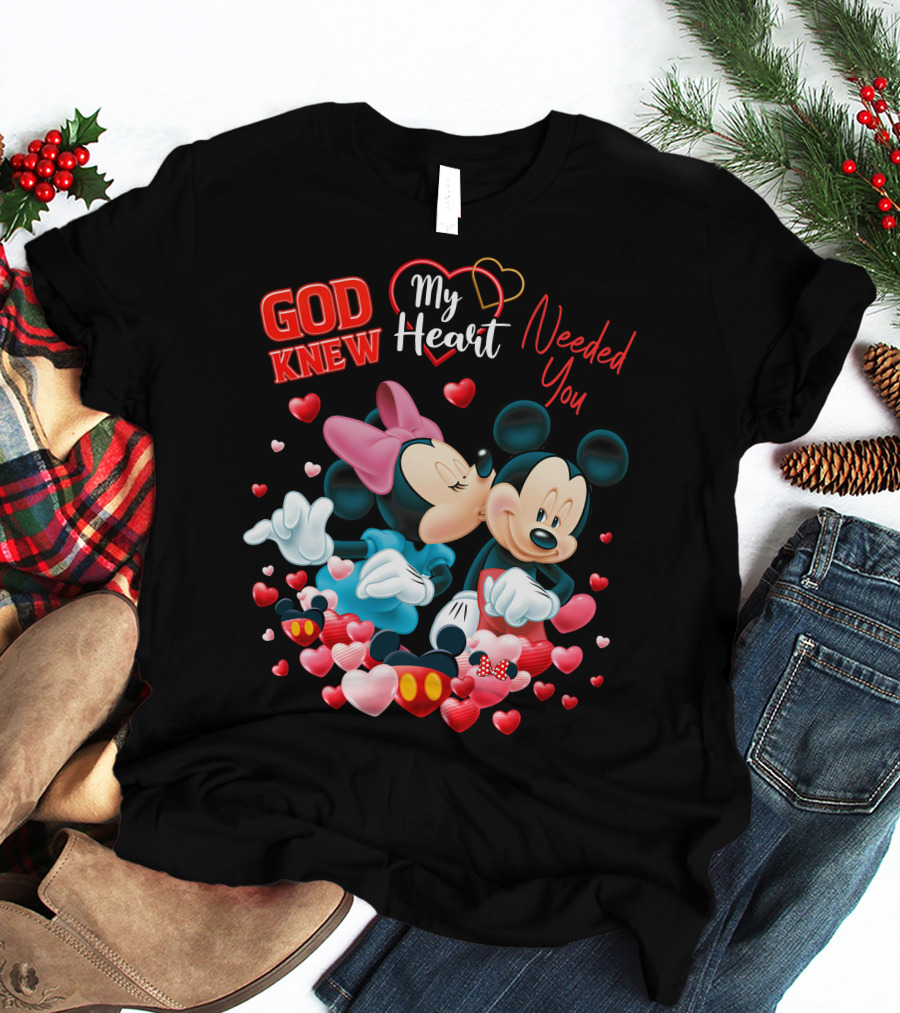 God Knew My Heart Needed You Mickey & Minnie T-Shirt