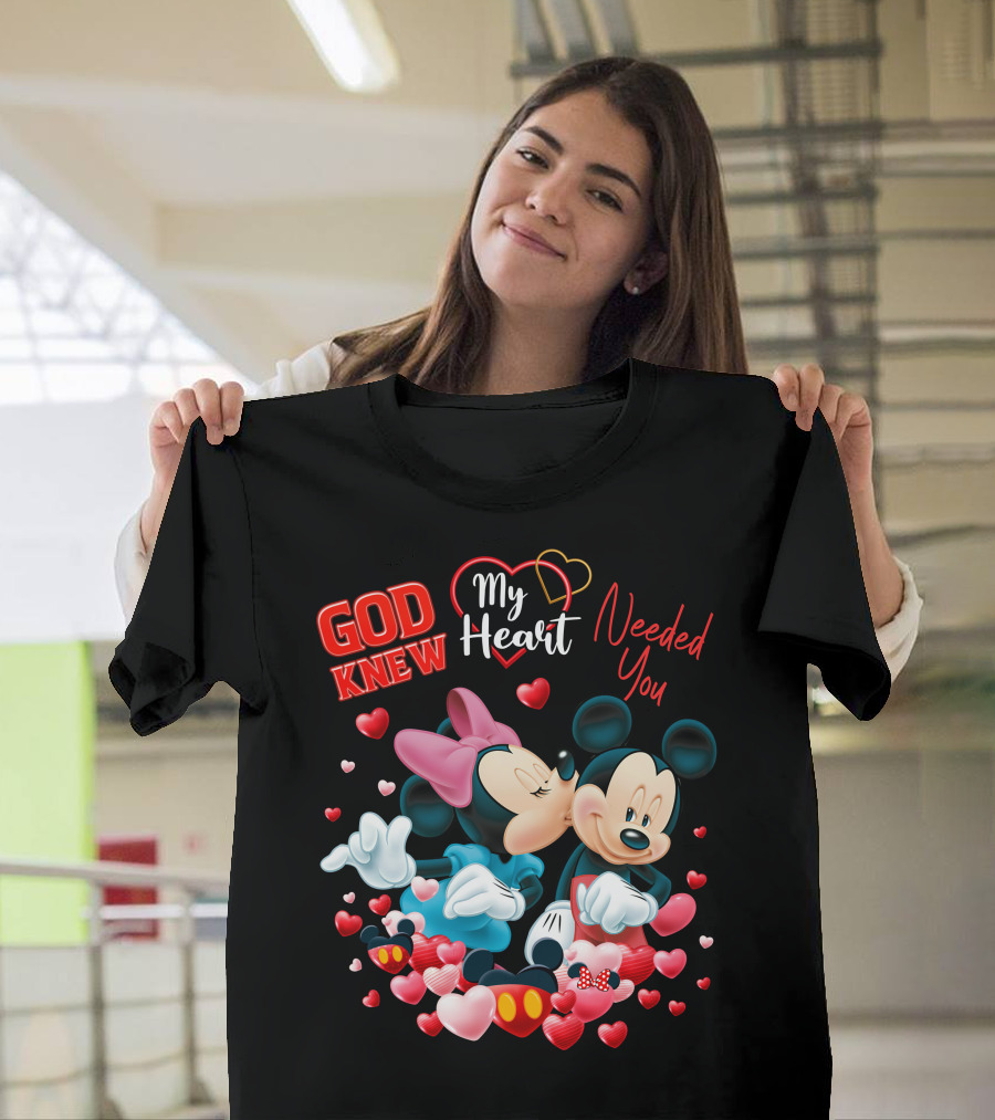God Knew My Heart Needed You Mickey & Minnie T-Shirt