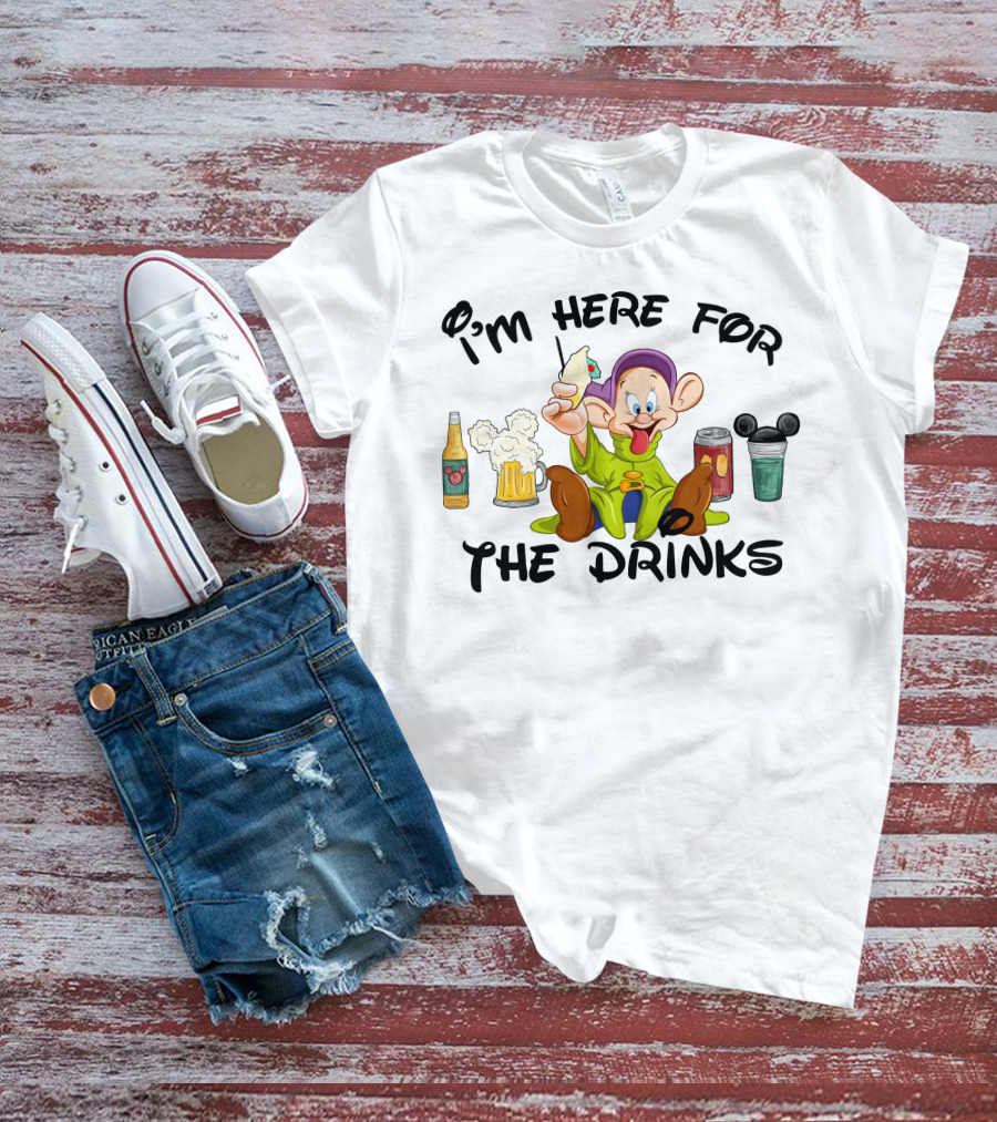 I'm Here For The Drinks Dopey T-Shirt