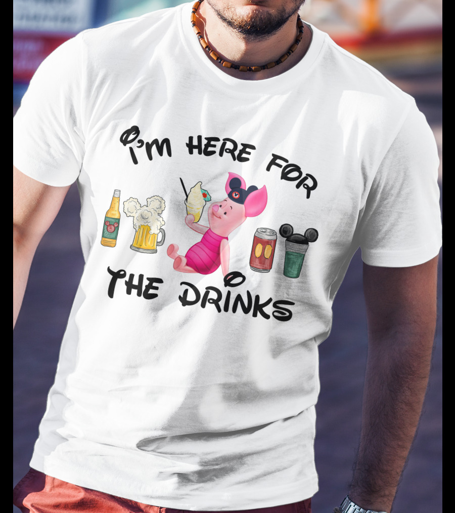 I'm Here For The Drinks Piglet Ice Cream Mickey Ears T-Shirt
