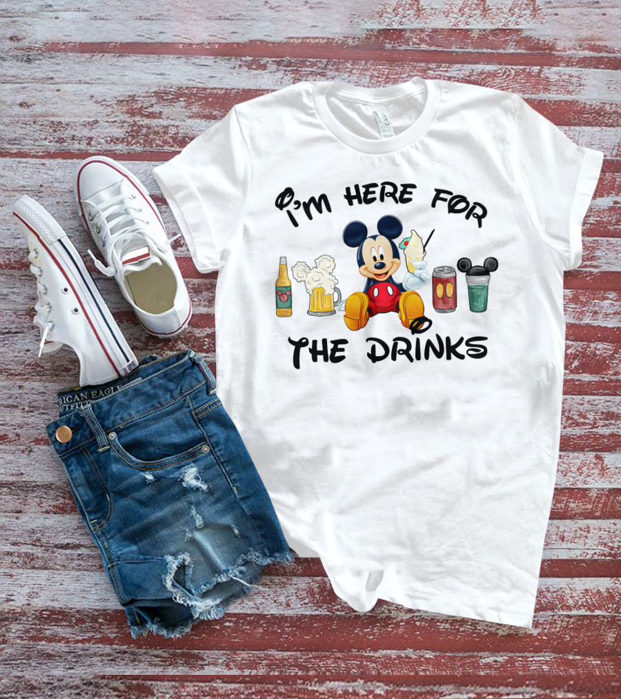 I'm Here For The Drinks Mickey T-Shirt