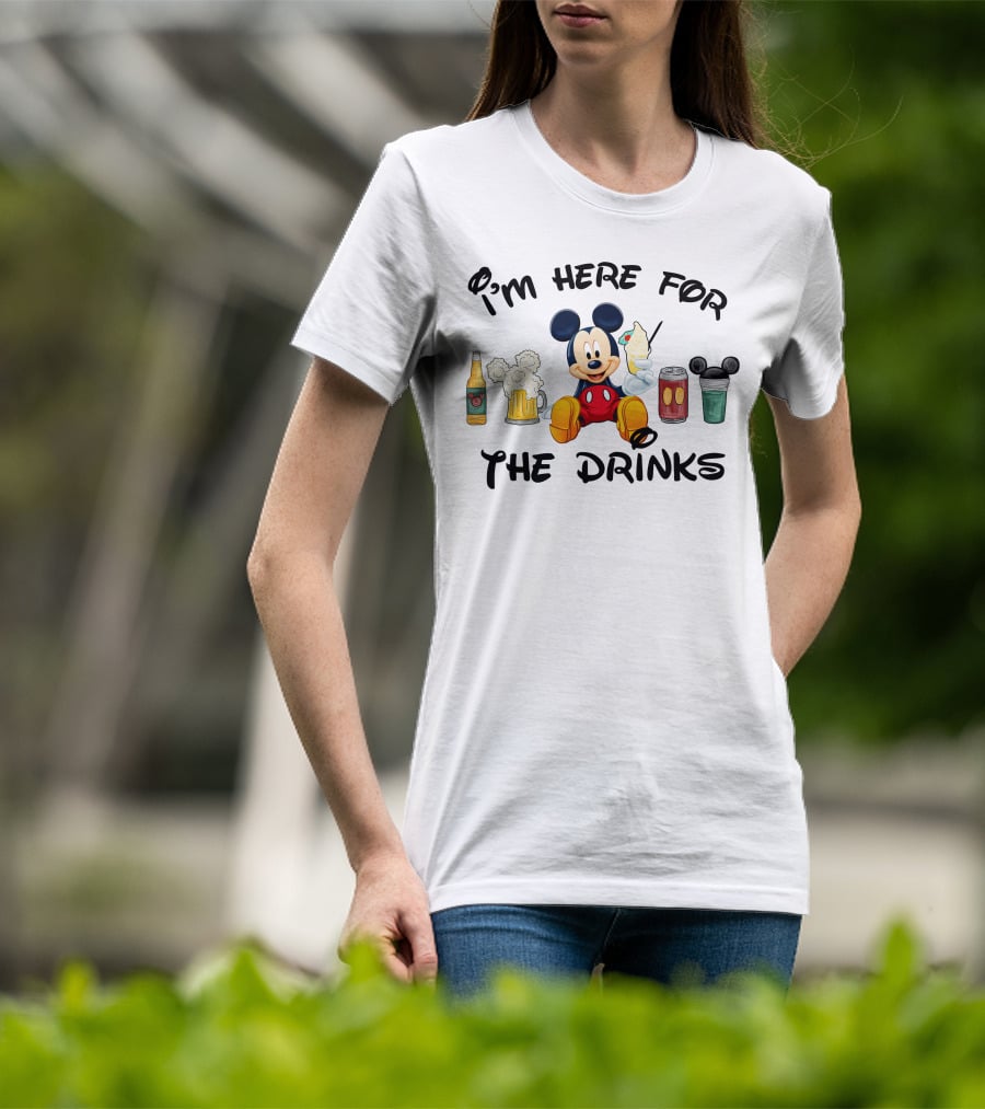 I'm Here For The Drinks Mickey T-Shirt