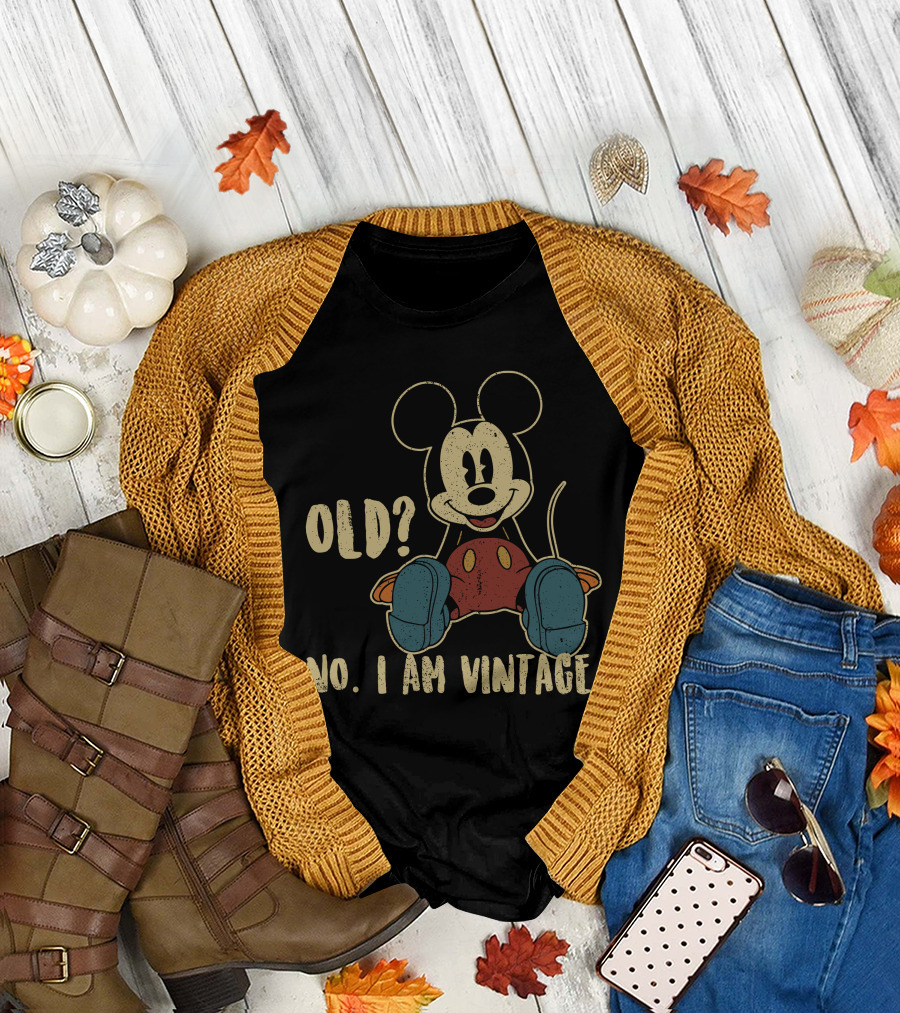 Mickey Old? No. I Am Vintage T-Shirt