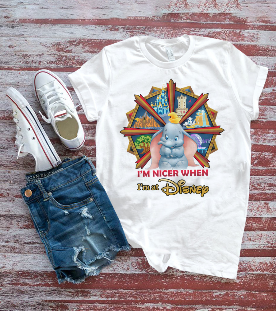 I'm Nicer When I'm At Disney Dumbo T-Shirt