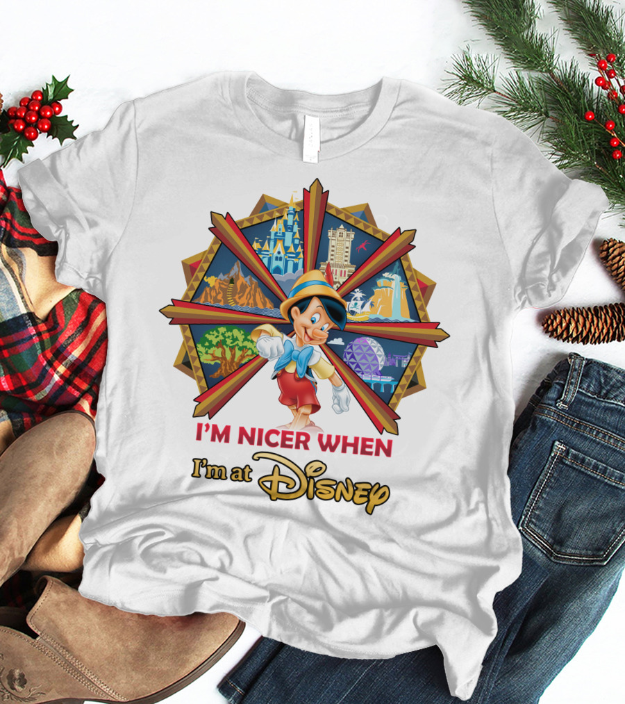 I'm Nicer When I'm At Disney Pinocchio T-Shirt