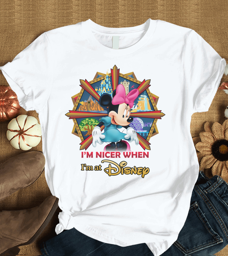 Minnie I'm Nicer When I'm At Disney T-Shirt