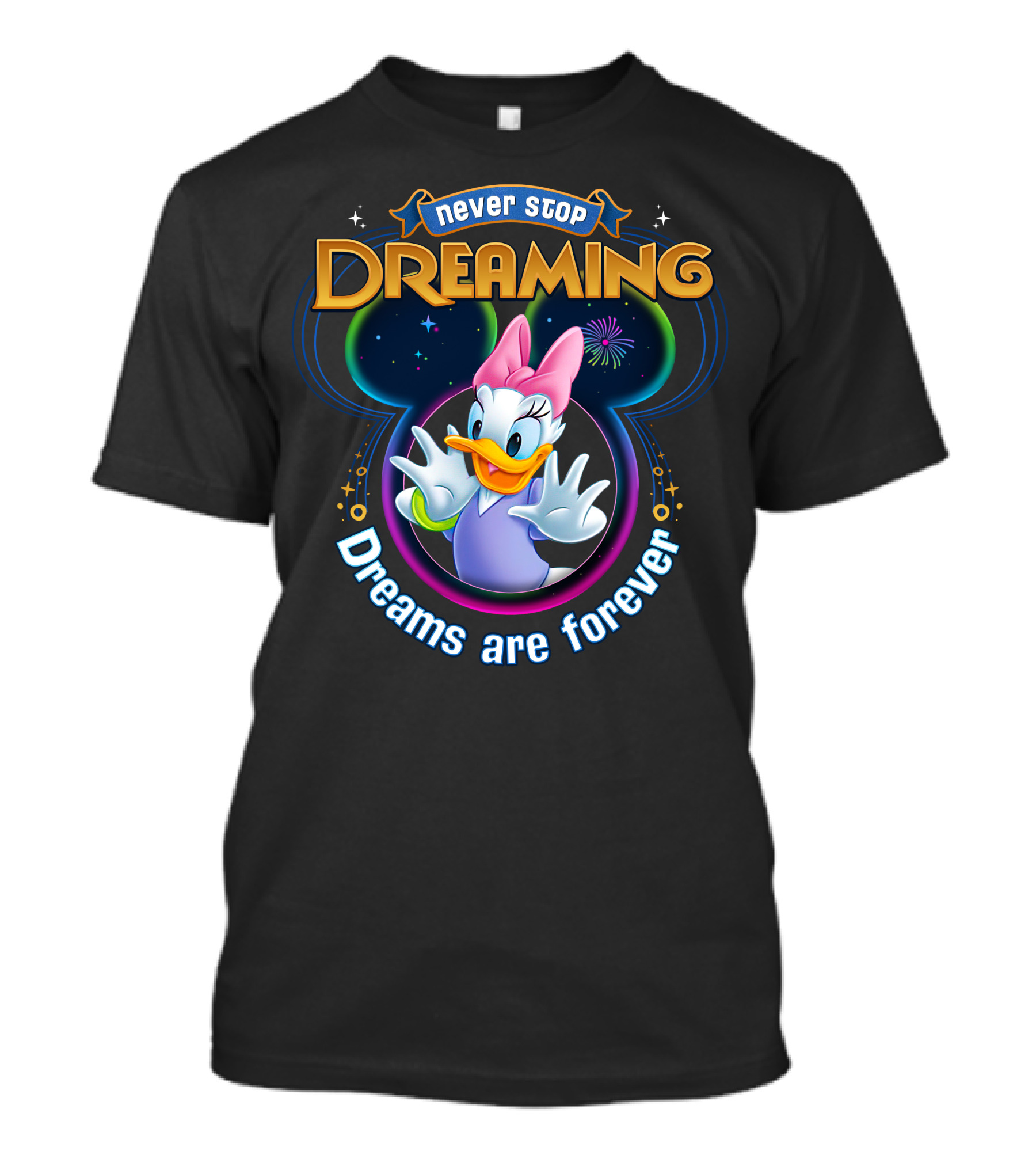 Never Stop Dreaming Dreams Are Forever Daisy Duck T-Shirt
