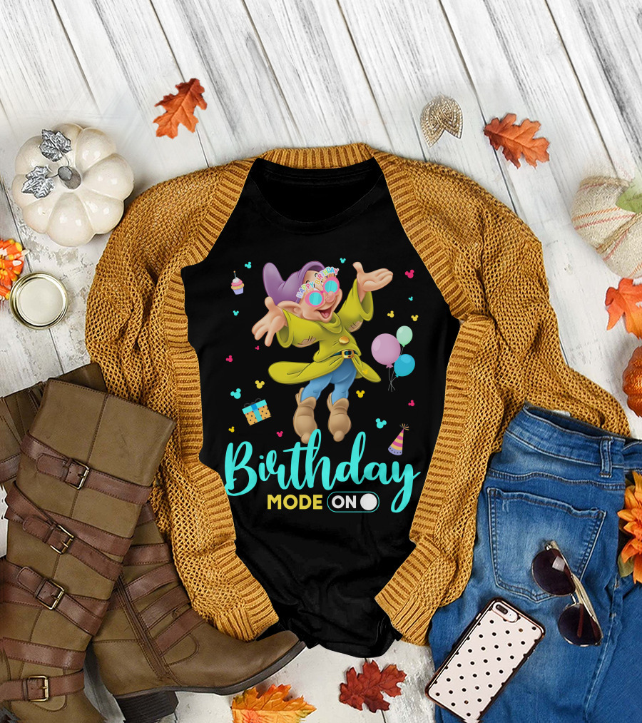 Birthday Mode On Dopey Happy Birthday Balloons Cupcake Party Hat T-Shirt