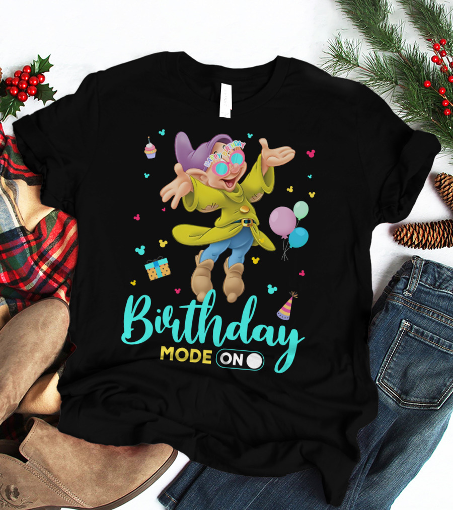 Birthday Mode On Dopey Happy Birthday Balloons Cupcake Party Hat T-Shirt