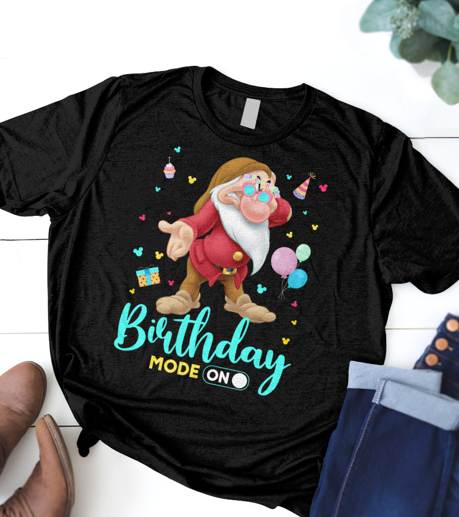 Birthday Mode On Grumpy Happy Birthday T-Shirt