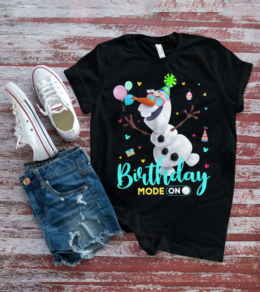 Birthday Mode On Olaf Party Celebration T-Shirt