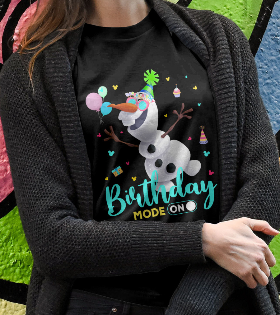 Birthday Mode On Olaf Party Celebration T-Shirt